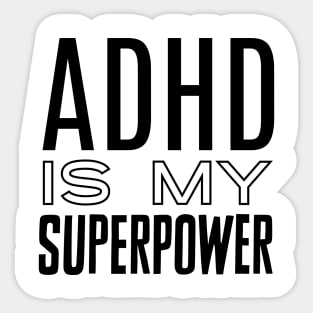 ADHD Superpower Sticker